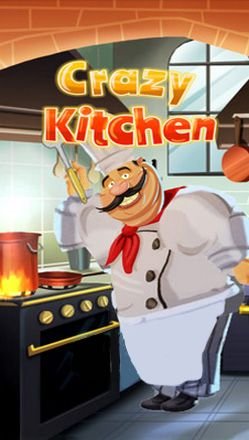 download Crazy kitchen apk